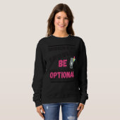 Die Montage sollten optional sarkastisch 2 Sweatshirt (Vorne ganz)