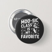 Die Moo-sic Class ist meine Lieblings-Funny-Moo-Ku Button (Vorne & Hinten)