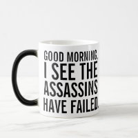 "Die Mörder haben versagt" Kaffee-Tasse