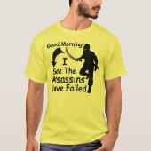 Die Mörder haben Versagt T-Shirt (Vorderseite)