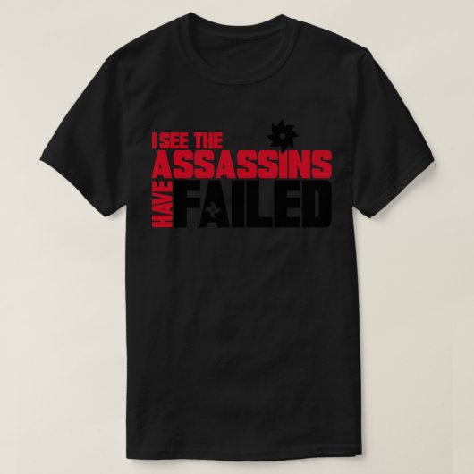 die Mörder versagt haben T-Shirt (Design vorne)