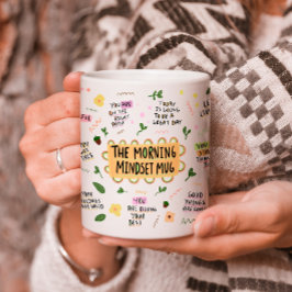 Die morgendliche Mindset-Tasse Kaffeetasse