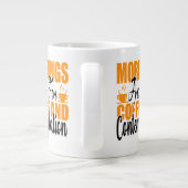 Die Morgenstunden sind für Kaffee und Befriedigung Jumbo-Tasse (Rückseite)