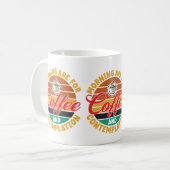 Die Morgenstunden sind für Kaffee und Bequemlichke Kaffeetasse (Vorderseite Links)