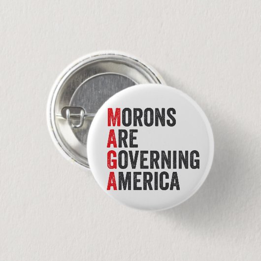 Die Morone regieren Amerika am 4. Juli Button (Vorne & Hinten)