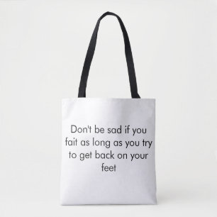 "Die Motivierend Tasche" Tasche