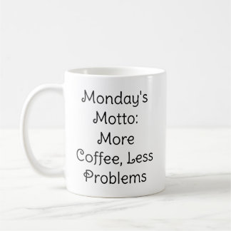 Die Motto-Kaffee-Spaß-Tasse am Montag Kaffeetasse