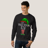 Die müde Mama Elf Familie passt Weihnachtsgeschenk Sweatshirt (Vorne ganz)
