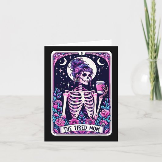 Die müde Mama Tarot Card Skeleton Mütter Day Skul Karte (Vorderseite)