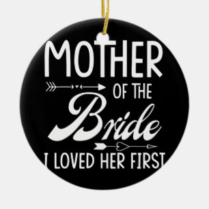 Die Mutter der Braut, die ich ihr Verheiratet gefa Keramik Ornament