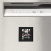 Die Mutter der Braut, die ich ihr zuerst liebe Magnet (In Situ (Geschirrspüler))