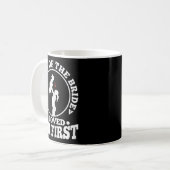 Die Mutter der Braut, die ich sie liebte, die erst Kaffeetasse (Vorderseite Links)