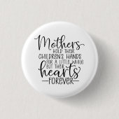 Die Mütter halten ihre Kinder für ein wenig Button (Vorderseite)