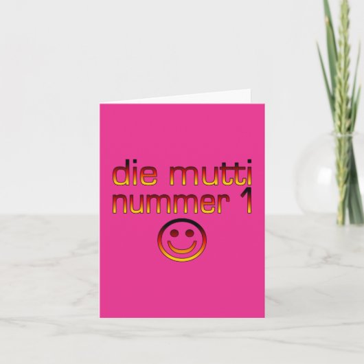 Die Mutti Nummer 1 (Mama der Nr.-1 auf Deutsch) Karte (Vorderseite)