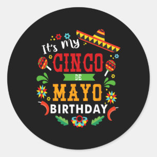 Die "My Cinco De Mayo" Geburtstagsfeier Funny Birt Runder Aufkleber