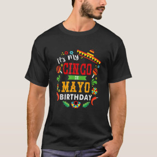 Die "My Cinco De Mayo" Geburtstagsfeier Funny Birt T-Shirt