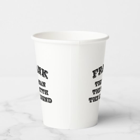 Die Myth Legend des Mannes ist eine lustige Geburt Pappbecher (Rechts)