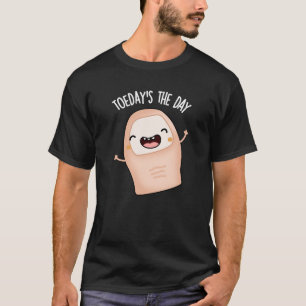 Die Nacht des Tages Funny Toe Pun Dark BG T-Shirt