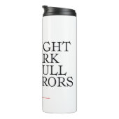 Die Nacht ist dunkel und voller Terrors Thermosbecher (Nach rechts gedreht)