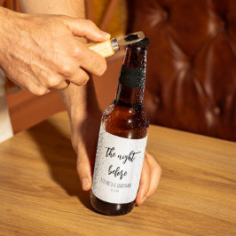 Die Nacht vor der Hochzeit Probe Dinner Bierflaschenetikett