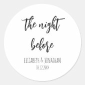 Die Nacht vor der Hochzeit Probe Dinner Runder Aufkleber (Vorderseite)