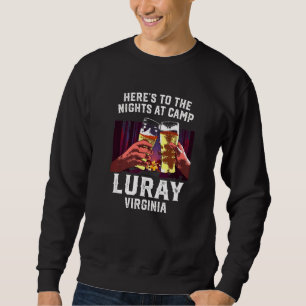 Die Nächte im Camp Luray Camping Virginia Sweatshirt
