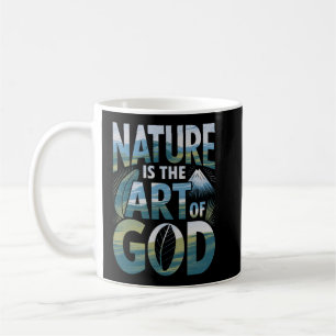 Die Natur - Göttliche Schöpfung in jeder Landschaf Kaffeetasse