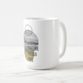 Die Natur heilt dich Kaffeetasse (VorderseiteRechts)