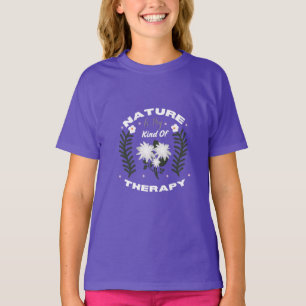 Die Natur ist meine Art von Therapie Florales Somm T-Shirt