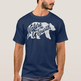 Die Natur ist meine Kirche Vintage Retro Grizzly B T-Shirt