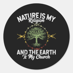 Die Natur ist meine Religion Erde meine kirchliche Runder Aufkleber