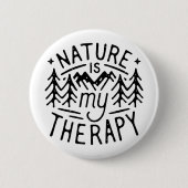Die Natur ist meine Therapie Button (Vorderseite)