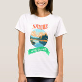 Die Natur ist meine Therapie T-Shirt (Vorderseite)