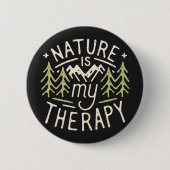 Die Natur ist meine Therapie witziger Wanderziffer Button (Vorderseite)