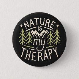 Die Natur ist meine Therapie witziger Wanderziffer Button