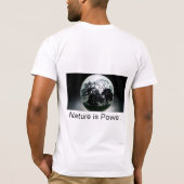 Die Natur ist Power. T-Shirt (Rückseite)