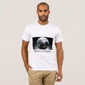 Die Natur ist Power. T-Shirt (Vorne ganz)