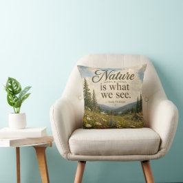 Die Natur ist, was wir sehen Rustikale Wiese Kissen