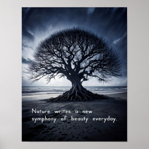 Die Natur schreibt jeden Tag eine neue Symphonie d Poster