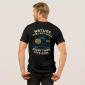 Die Natur überstürzt nicht alles, was Camping erle Tri-Blend Shirt (Rückseite voll)