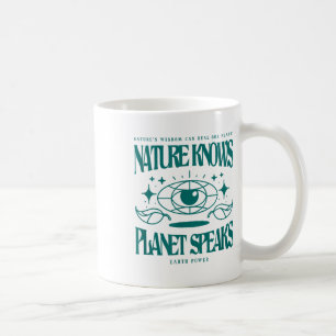 Die Natur weiß, dass Planet einen Umweltschutz spr Kaffeetasse