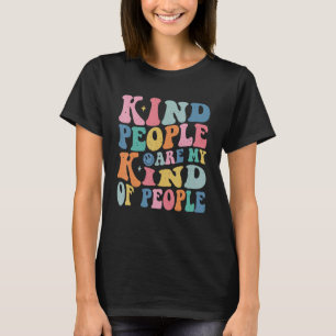 Die netten Leute sind meine Art Leute, die trendig T-Shirt