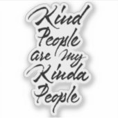 Die netten Leute sind meine Freundinnen Aufkleber (Vorderseite)