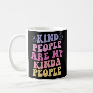Die netten Leute sind meine Kindesmenschen Ästheti Kaffeetasse