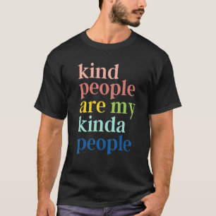 Die netten Leute sind meine Kindesmenschen, die Vi T-Shirt
