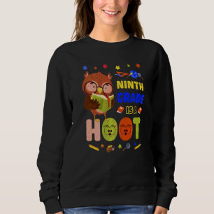 Die neunte Klasse ist ein Kinderspiel Süße Eule Zu Sweatshirt