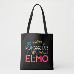 Die nicht allzu späte Show mit Elmo Tasche