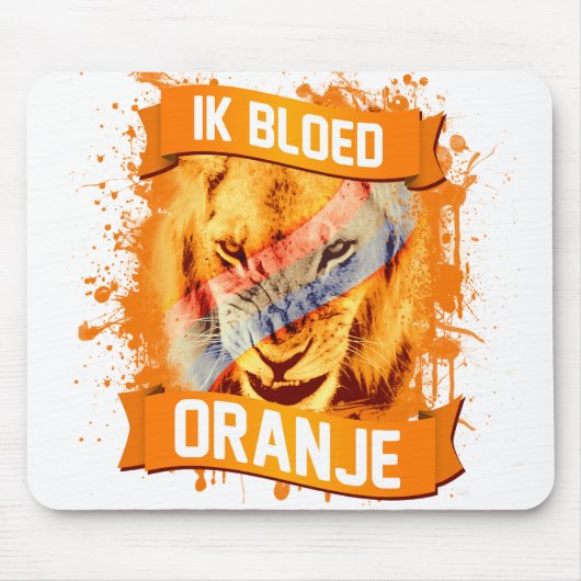 Die Niederlande "ich blute Orange" auf Holländer Mousepad (Vorne)