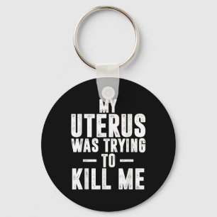 Die Niedliche Hysterektomie meines Uterus versucht Schlüsselanhänger