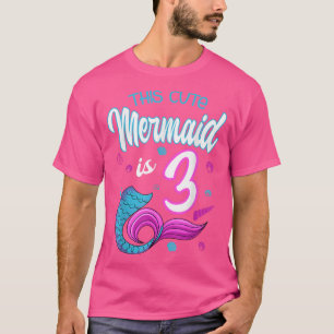 Die Niedliche Meerjungfrau ist 3 Geburtstag Feier T-Shirt